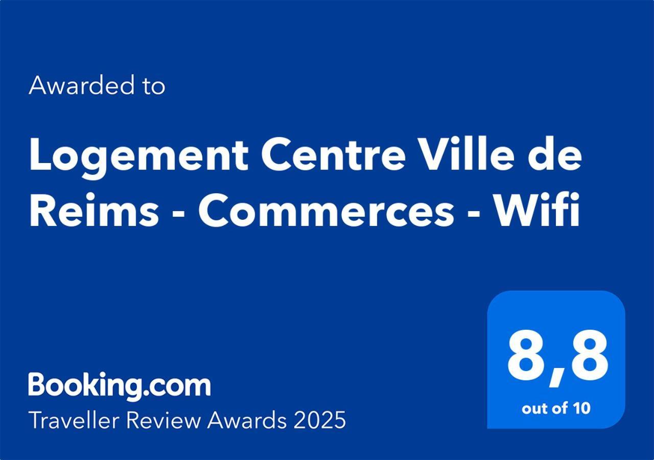 Logement Centre Ville De Reims - Commerces - Wifi Luaran gambar